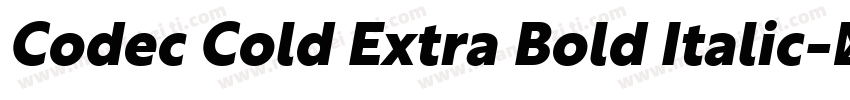 Codec Cold Extra Bold Italic字体转换